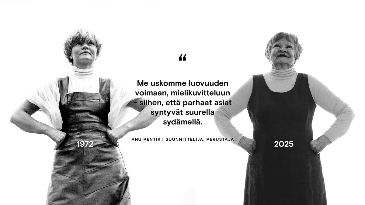 Kuvassa rinnakkain kädet lanteilla seisomassa Anu Pentik nuorena, vuonna 1972 ja nykyisen ikäisenä, vuonna 2025. Keskellä sitaatti